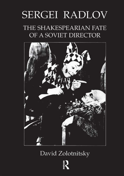 Book cover of Sergei Radlov: The Shakespearian Fate of a Soviet Director