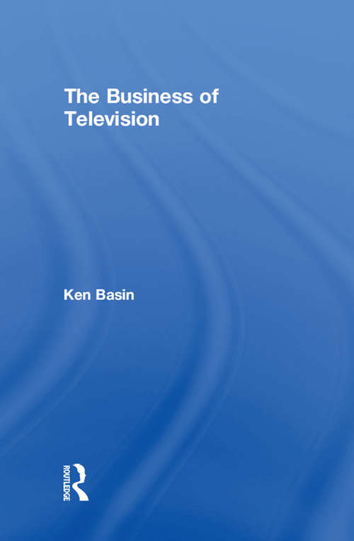 Book cover of The Business of Television