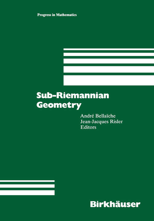 Book cover of Sub-Riemannian Geometry (1996) (Progress in Mathematics #144)