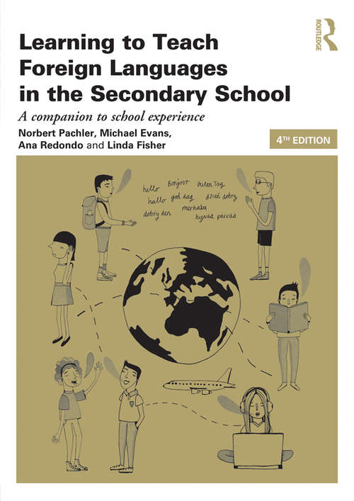 Book cover of Learning to Teach Foreign Languages in the Secondary School: A companion to school experience (Learning to Teach Subjects in the Secondary School Series)