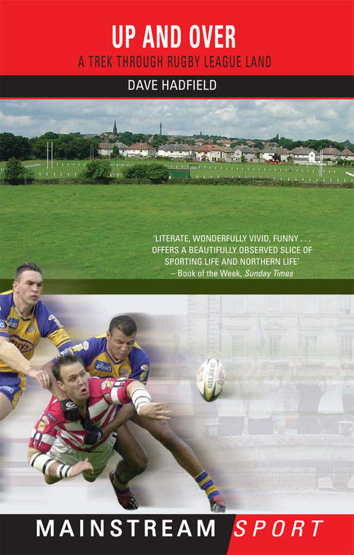 Book cover of Up and Over: A Trek Through Rugby League Land