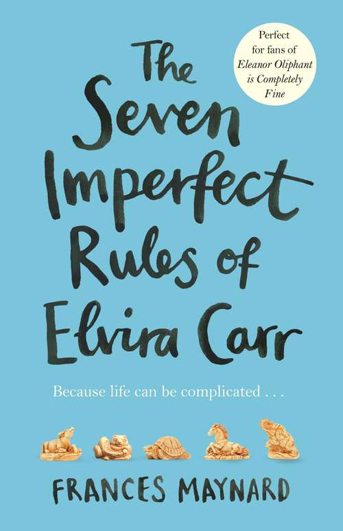 Book cover of The Seven Imperfect Rules of Elvira Carr