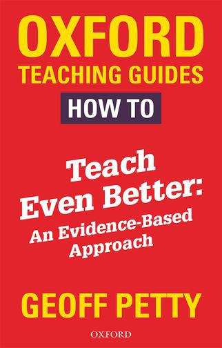 Book cover of How to Teach Even Better: An Evidence-based Approach