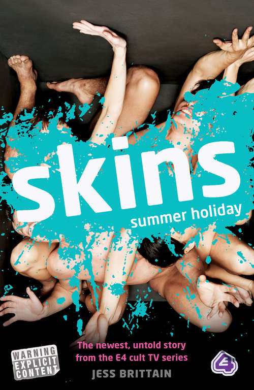 Book cover of Skins 2: Summer Holiday: Summer Holiday