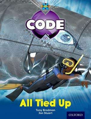 Book cover of Project X CODE, Book Band 5, Green, Shark Dive: All Tied Up (1st edition) (PDF)