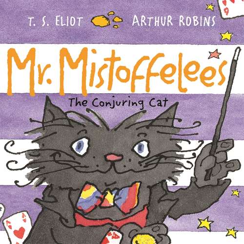 Book cover of Mr Mistoffelees: Fixed Layout Format (Main - Fixed Layout Format) (Old Possum's Cats)