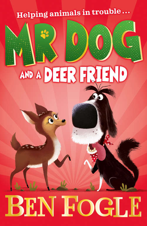 Book cover of Mr Dog and a Deer Friend (Mr Dog #05)