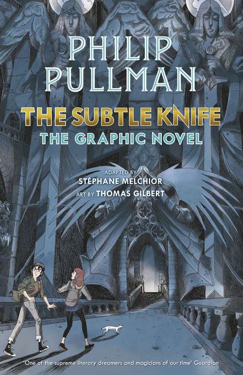 Book cover of The Subtle Knife: The Graphic Novel (His Dark Materials)