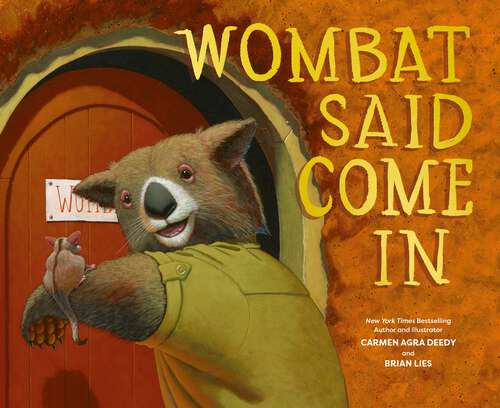 Book cover of Wombat Said Come In