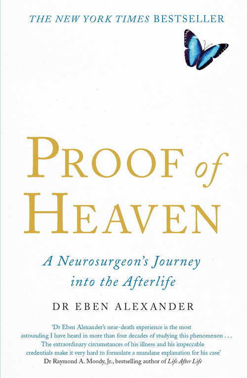 Book cover of Proof of Heaven: A Neurosurgeon's Journey into the Afterlife