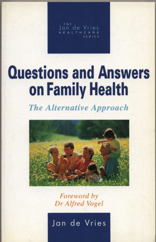 Book cover of Questions and Answers on Family Health: The Alternative Approach