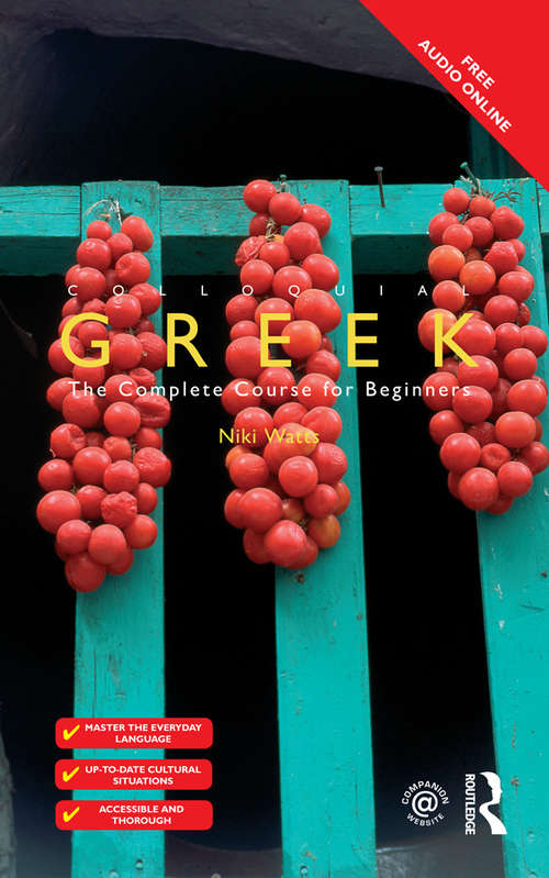 Book cover of Colloquial Greek (2) (Colloquial Ser.)