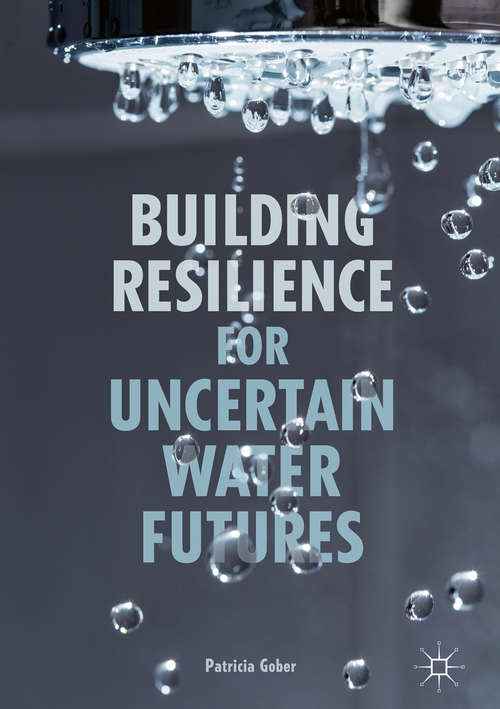 Book cover of Building Resilience for Uncertain Water Futures