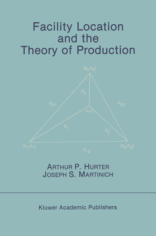 Book cover of Facility Location and the Theory of Production (1989)