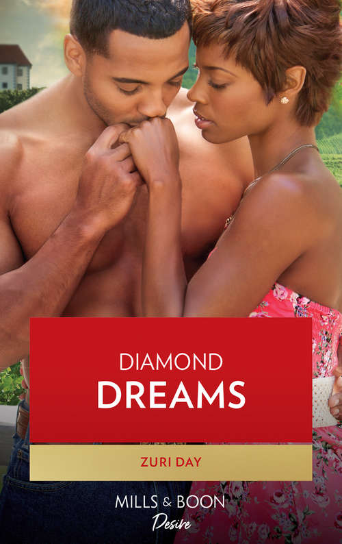 Book cover of Diamond Dreams: The Woman Sent To Tame Him / Diamond Dreams (the Drakes Of California) / The Price Of Success (ePub First edition) (The Drakes of California #1)