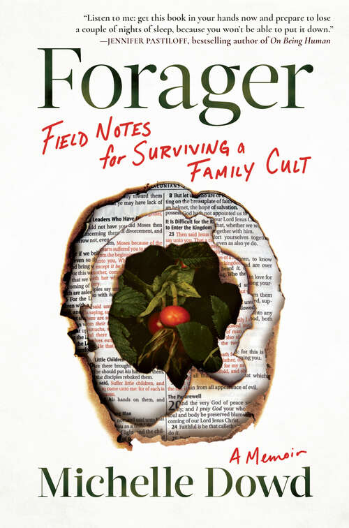 Book cover of Forager: Field Notes for Surviving a Family Cult: a Memoir