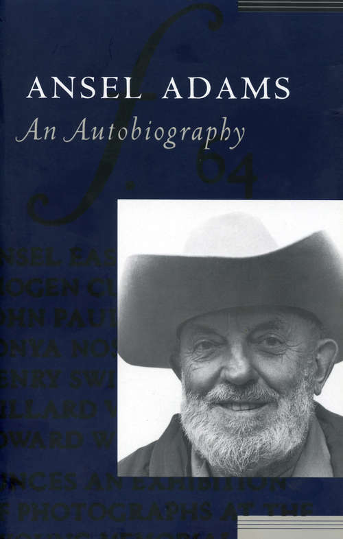 Book cover of Ansel Adams: An Autobiography