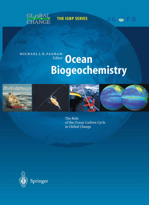 Book cover of Ocean Biogeochemistry: The Role of the Ocean Carbon Cycle in Global Change (2003) (Global Change - The IGBP Series)