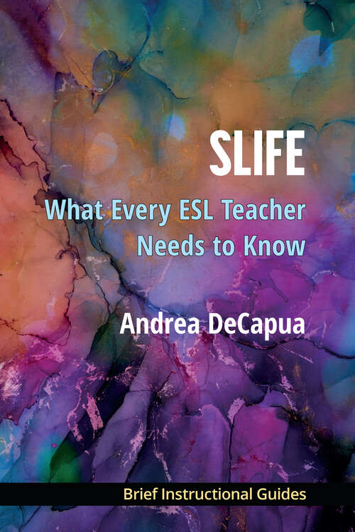 Book cover of SLIFE: What Every Teacher Needs to Know