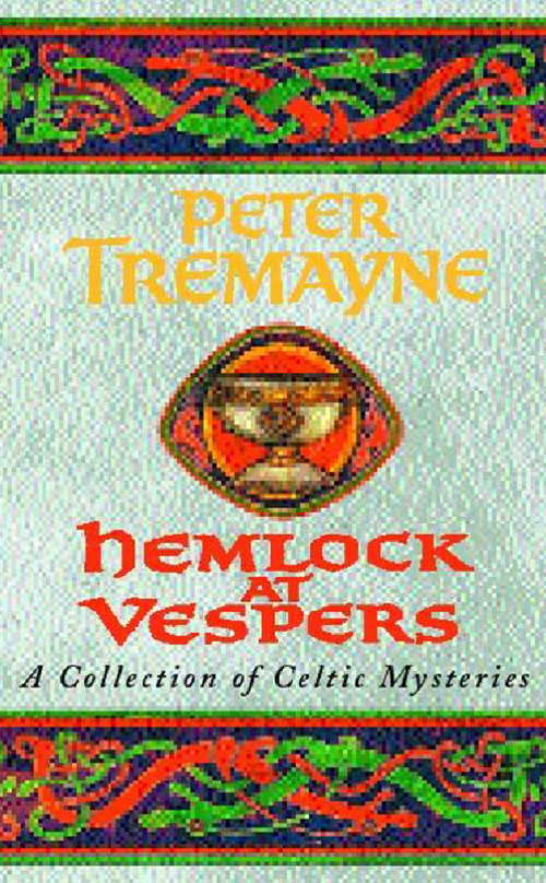Book cover of Hemlock at Vespers: A collection of gripping Celtic mysteries you won’t be able to put down (Sister Fidelma #9)
