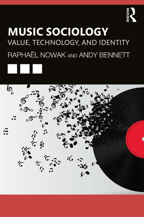 Book cover of Music Sociology: Value, Technology, and Identity
