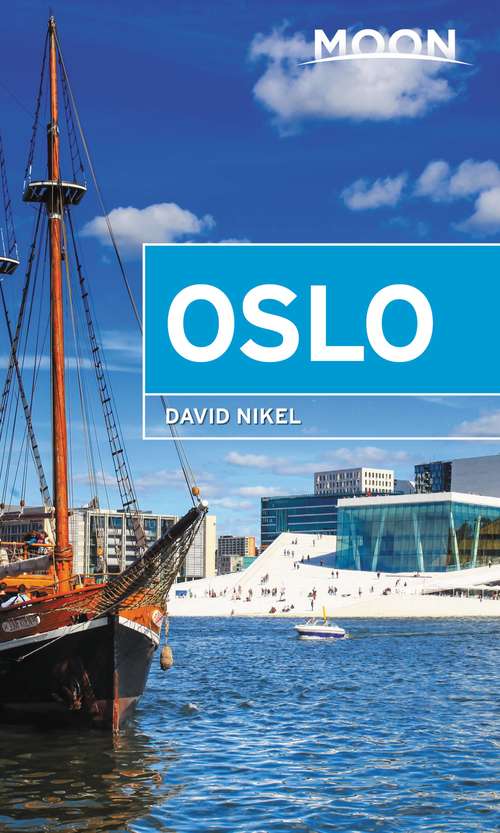 Book cover of Moon Oslo (2) (Travel Guide)