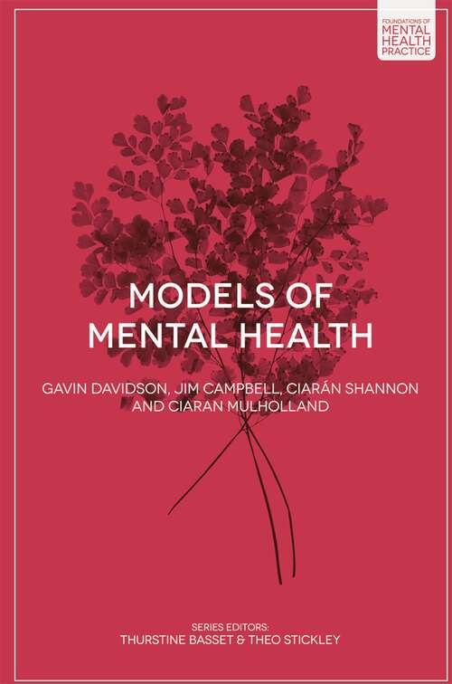 Book cover of Models of Mental Health (1st ed. 2015) (Foundations of Mental Health Practice)