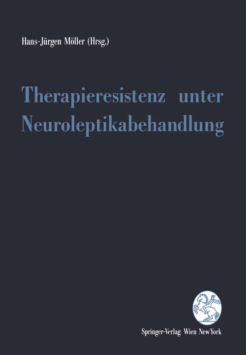 Book cover of Therapieresistenz unter Neuroleptikabehandlung (1993)