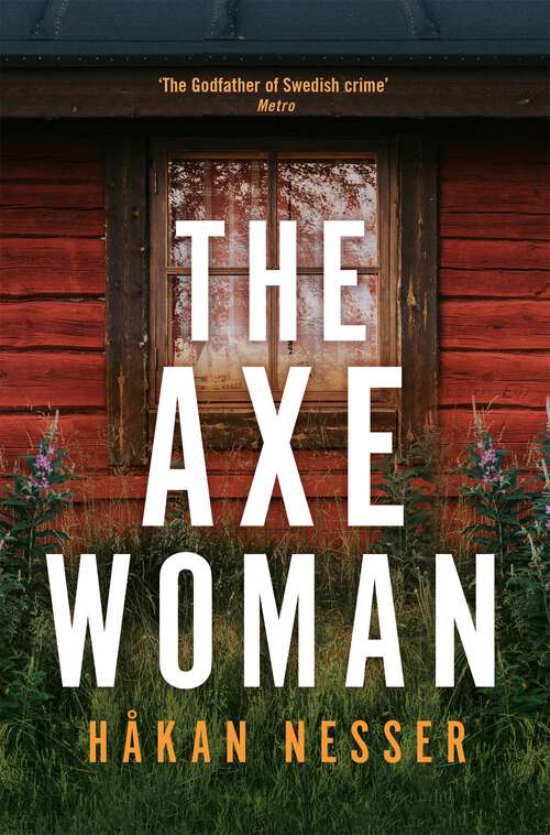 Book cover of The Axe Woman: The Godfather of Swedish Crime (The Barbarotti Series)