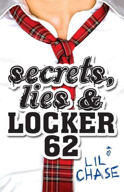 Book cover of Secrets, Lies and Locker 62