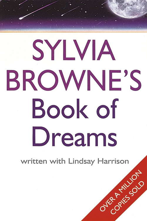 Book cover of Sylvia Browne's Book Of Dreams