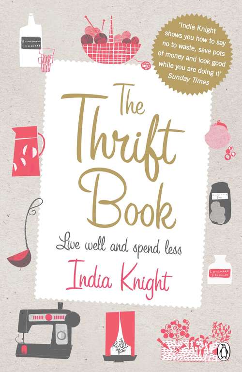 Book cover of The Thrift Book: Live Well and Spend Less