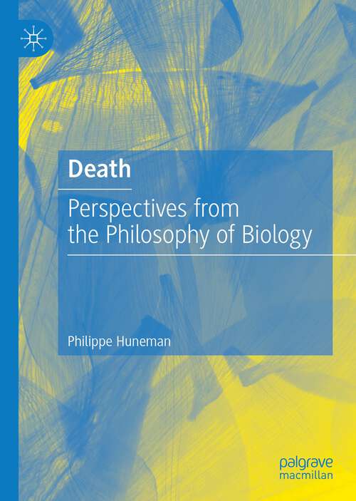 Book cover of Death: Perspectives from the Philosophy of Biology (1st ed. 2023)