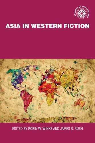 Book cover of Asia in Western fiction (Studies in Imperialism)