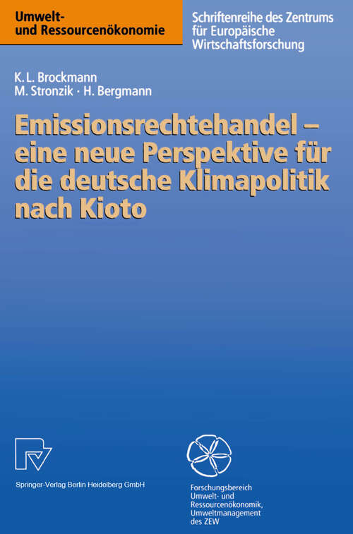 Book cover of Emissionsrechtehandel — eine neue Perspektive für die deutsche Klimapolitik nach Kioto (1999) (Umwelt- und Ressourcenökonomie)