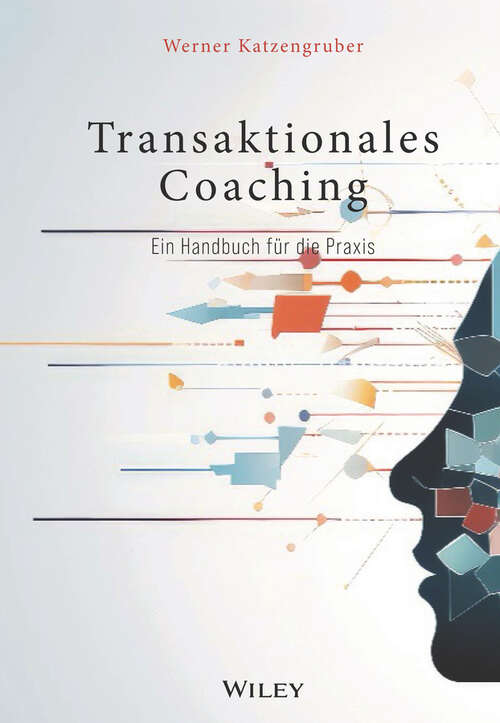Book cover of Transaktionales Coaching: Ein Handbuch für die Praxis