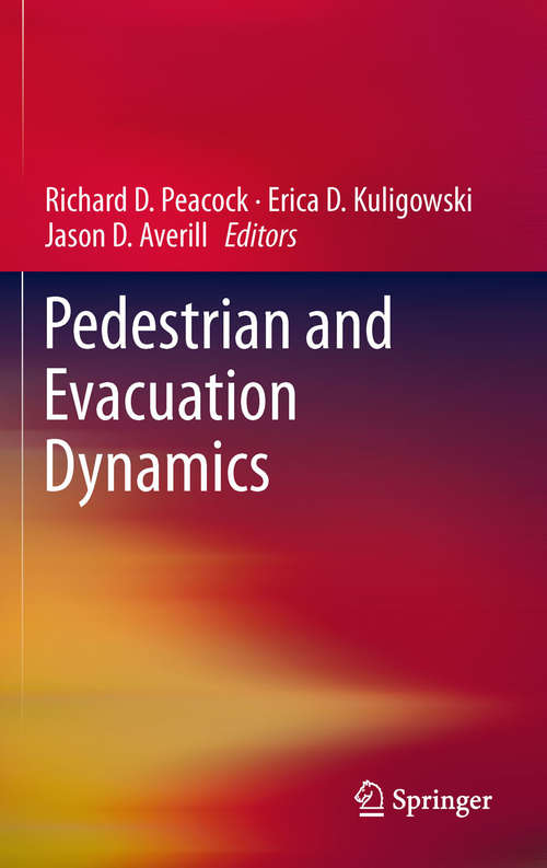 Book cover of Pedestrian and Evacuation Dynamics (2011)