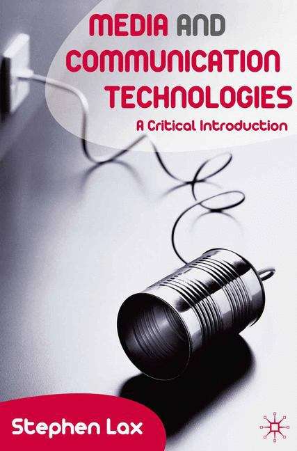 Book cover of Media and Communication Technologies: A Critical Introduction (PDF)