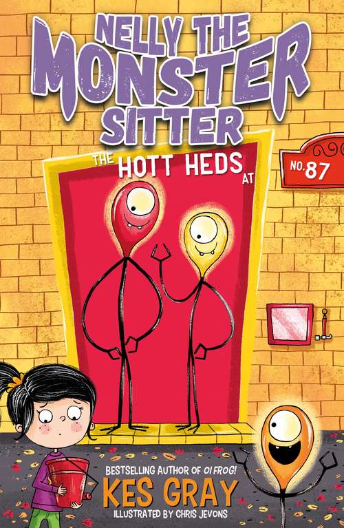 Book cover of The Hott Heds at No. 87: Book 3 (Nelly the Monster Sitter)