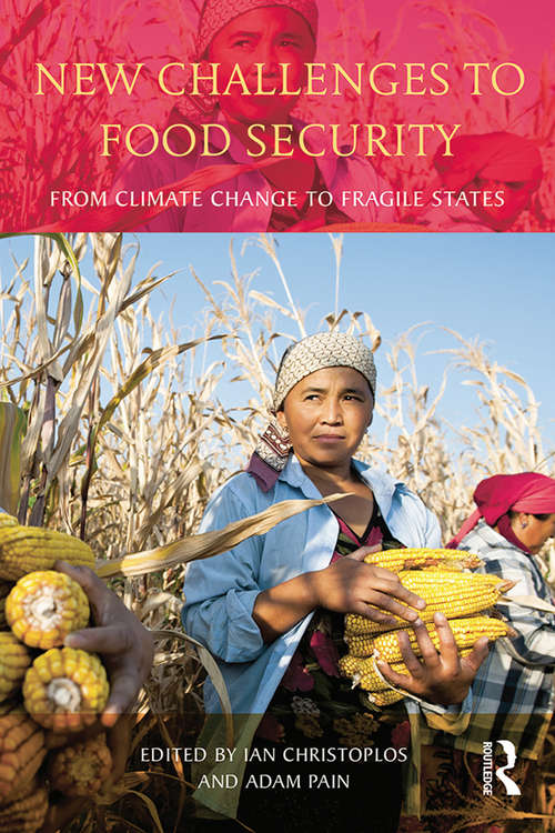 Book cover of New Challenges to Food Security: From Climate Change to Fragile States