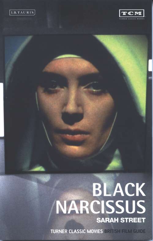 Book cover of Black Narcissus: Turner Classic Movies British Film Guide (British Film Guides)