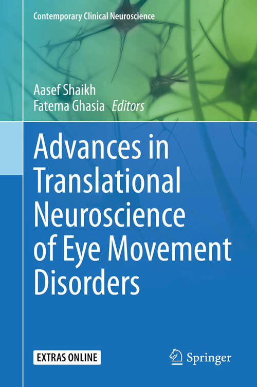 Book cover of Advances in Translational Neuroscience of Eye Movement Disorders (1st ed. 2019) (Contemporary Clinical Neuroscience)