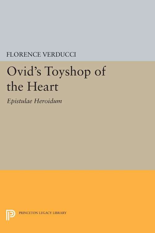 Book cover of Ovid's Toyshop of the Heart: "Epistulae Heroidum"