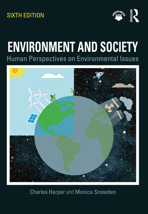 Book cover of Environment and Society: Human Perspectives on Environmental Issues (6)