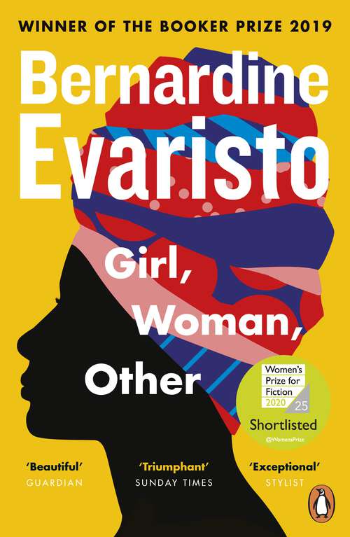 Book cover of Girl, Woman, Other: WINNER OF THE BOOKER PRIZE 2019 (Booker Prize Winner Ser.)