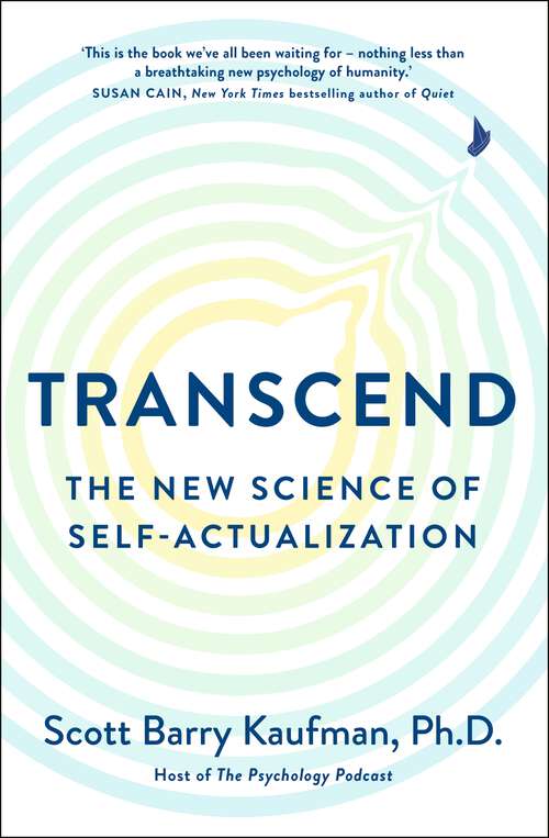 Book cover of Transcend: The New Science of Self-Actualization