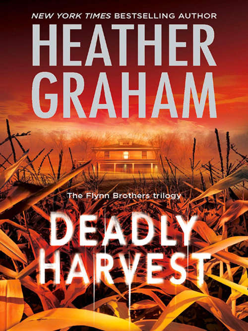 Book cover of Deadly Harvest (ePub First edition) (The Flynn Brothers Trilogy #2)