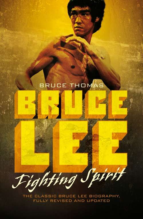 Book cover of Bruce Lee: Fighting Spirit (3)