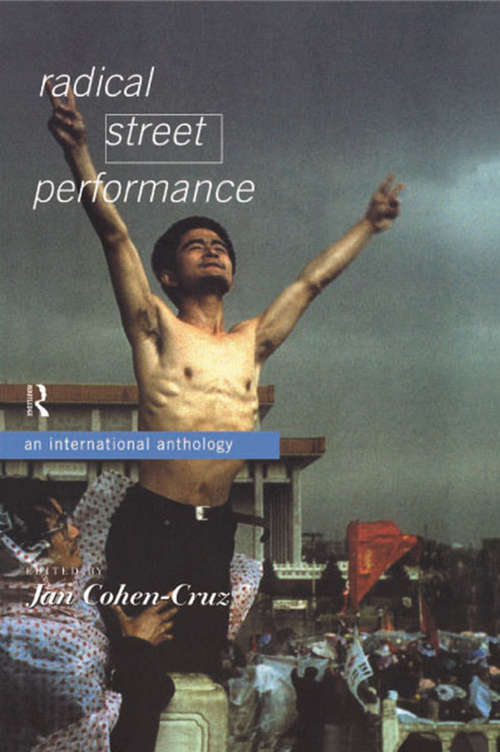 Book cover of Radical Street Performance: An International Anthology