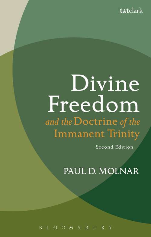 Book cover of Divine Freedom and the Doctrine of the Immanent Trinity: In Dialogue with Karl Barth and Contemporary Theology (2)